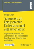 Cover: Transparenz als Katalysator f&uuml;r Partizipation und Zusammenarbeit - Springer VS