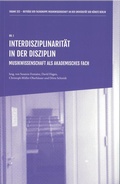Cover: Interdisziplinarit&auml;t in der Disziplin - Universit&auml;t der K&uuml;nste Berlin