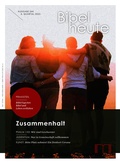 Cover: Bibel heute / Zusammenhalt - Katholisches Bibelwerk e.V.