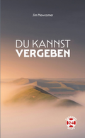 Cover: Du kannst vergeben - EBTC Europ&auml;isches Bibel Trainings Centrum