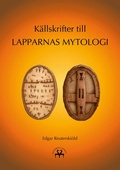 Cover: K&auml;llskrifter till lapparnas mytologi - BoD - Books on Demand - D&auml;nemark