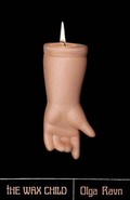 Cover: The Wax Child - New Directions Publishing Corporation