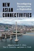Cover: New Asian Connectivities - University of Pittsburgh Press
