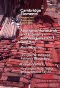 Cover: Aboriginal Homelands and Economy in Australia's Western Desert - Cambridge University Press