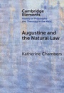 Cover: Augustine and the Natural Law - Cambridge University Press