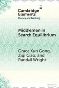 Cover: Middlemen in Search Equilibrium - Elements in Money and Banking