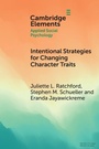 Cover: Intentional Strategies for Changing Character Traits - Cambridge University Press