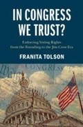 Cover: In Congress We Trust? - Cambridge Studies on Civil Rights and Civil Liberties