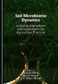 Enlarge image Cover: Soil Microbiome Dynamics - Cambridge Scholars Publishing