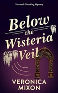 Cover: Below the Wisteria Veil - Vinci Books