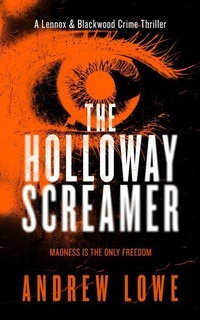 Enlarge image Cover: The Holloway Screamer - Vinci Books Ltd