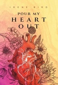 Cover: Pour My Heart Out - FriesenPress
