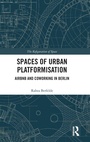 Cover: Spaces of Urban Platformisation - Routledge