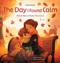 Enlarge image Cover: The Day I Found Calm - Vida Atefy