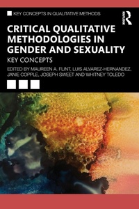 Enlarge image Cover: Critical Qualitative Methodologies in Gender and Sexuality - Routledge