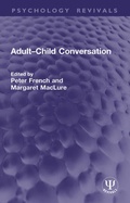 Cover: Adult-Child Conversation - Routledge