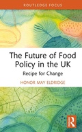 Cover: The Future of Food Policy in the UK - Routledge