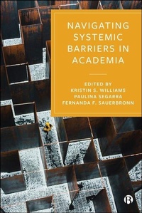 Enlarge image Cover: Navigating Systemic Barriers in Academia - Bristol University Press