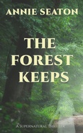 Cover: The Forest Keeps - Annie Seaton