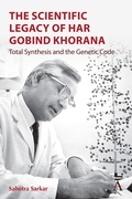 Cover: The Scientific Legacy of Har Gobind Khorana - Anthem Press