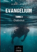 Cover: Evangelium - Tomo 3 - Diabolus - Le Tram Noir - INT