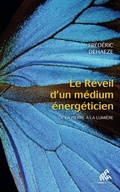 Cover: Le R&eacute;veil d'un m&eacute;dium &eacute;nerg&eacute;ticien - Mama Editions