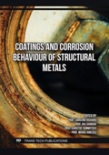Cover: Coatings and Corrosion Behaviour of Structural Metals - Trans Tech Publications Ltd
