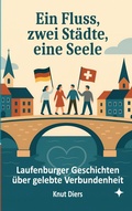 Cover: Ein Fluss, zwei St&auml;dte, eine Seele - BoD - Books on Demand