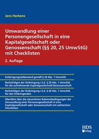 Enlarge image Cover: Umwandlung einer Personengesellschaft in eine Kapitalgesellschaft oder Genossenschaft mit Checklisten (§§ 20, 25 UmwStG) - HDS