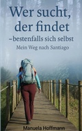 Cover: Wer sucht, der findet ... bestenfalls sich selbst - BoD - Books on Demand