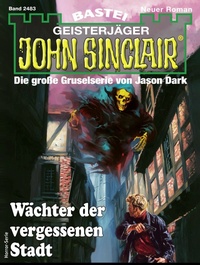Enlarge image Cover: John Sinclair 2483 - Bastei Lübbe