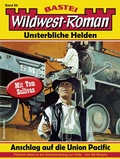 Cover: Wildwest-Roman - Unsterbliche Helden 89 - Bastei L&uuml;bbe