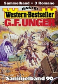Cover: G. F. Unger Western-Bestseller Sammelband 90 - Bastei L&uuml;bbe