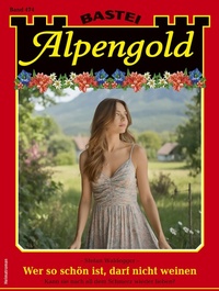 Enlarge image Cover: Alpengold 474 - Bastei Lübbe