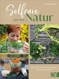 Cover: Selfcare aus der Natur - Christophorus Verlag