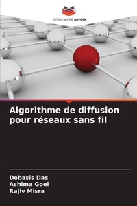 Enlarge image Cover: Algorithme de diffusion pour reseaux sans fil - Editions Notre Savoir