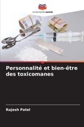 Cover: Personnalite et bien-etre des toxicomanes - Editions Notre Savoir