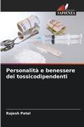 Cover: Personalita e benessere dei tossicodipendenti - Edizioni Sapienza