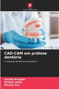 Cover: CAD-CAM em protese dentaria - Edicoes Nosso Conhecimento