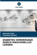Cover: Diabetes-Vorhersage Durch Maschinelles Lernen - Verlag Unser Wissen