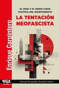 Cover: La tentaci&oacute;n neofascista - Editorial Top&iacute;a