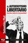 Cover: El autoerotismo libertario - Editorial Top&iacute;a