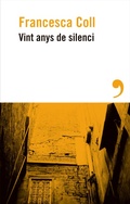 Cover: Vint anys de silenci - Editorial Alrev&eacute;s