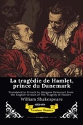 Cover: La trag&eacute;die de Hamlet, prince du Danemark | French Version of The Tragedy of Hamlet - Ukiyoto Publishing