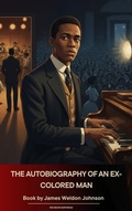 Cover: The Autobiography of an Ex-Colored Man - The Ebook Emporium