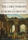 Cover: The Chief Periods of European History - Edizioni Aurora Boreale