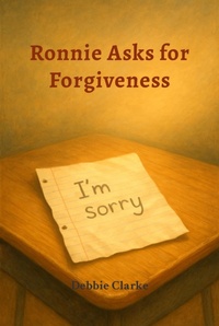 Enlarge image Cover: Ronnie Asks For Forgiveness - Debbie Clarke