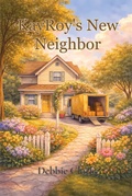 Cover: KayRoy's New Neighbor - Bethabara's Library