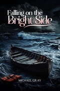 Cover: Falling On The Bright Side - Michael Gray