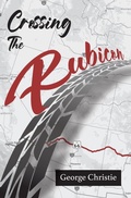 Cover: Crossing the Rubicon - BOOKBABY